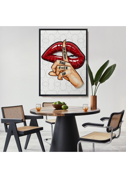 Çerçeveli Kapat Çeneni Tablosu - Shut The UP-7780