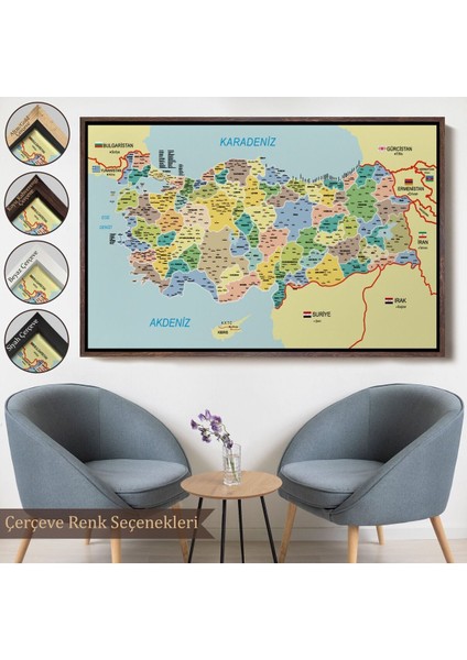 Çerçeveli Türkiye Haritası Kanvas Tablo Il ve Ilçeli Ayrıntılı Eğitici Komşulu TABLO-3018
