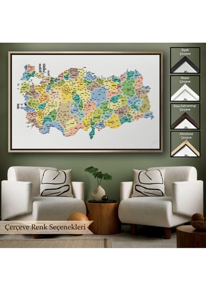 Çerçeveli Türkiye Haritası Kanvas Tablo Il ve Ilçeli Ayrıntılı Eğitici Dekoratif TABLO-3046