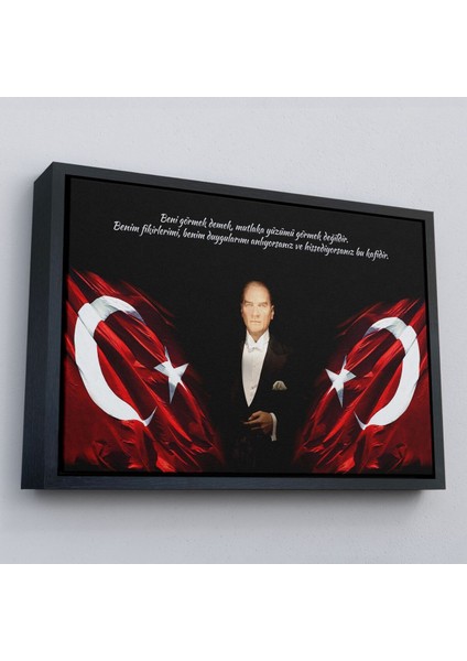 Çerçeveli Beni Görmek Demek, Mutlaka Yüzümü Görmek Demek Değilidir Yazılı Atatürk TABLOSU-5075