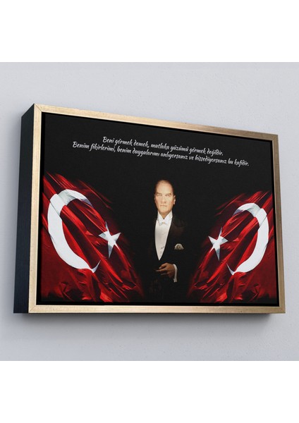 Çerçeveli Beni Görmek Demek, Mutlaka Yüzümü Görmek Demek Değilidir Yazılı Atatürk TABLOSU-5075 modelleri