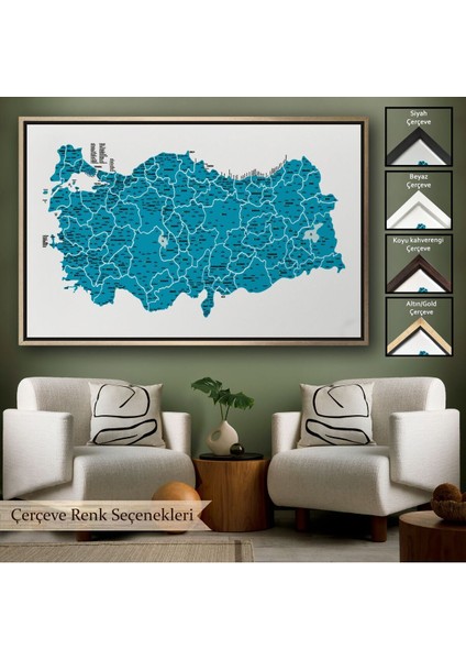 Çerçeveli Türkiye Haritası Kanvas Tablo Il ve Ilçeli Ayrıntılı Eğitici Dekoratif TABLO-3031