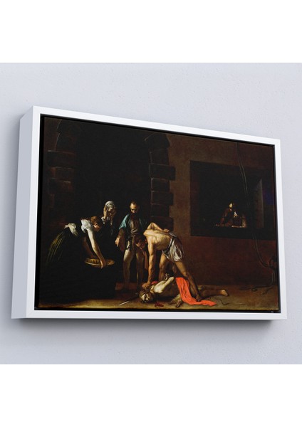 Çerçeveli Vaftizci Yahya'nın Kesilmesi Tablo-Caravaggio-The Beheading Of St John The BAPTIST-7139 fırsatları