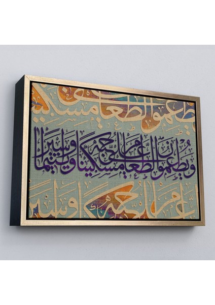 Çerçeveli Yoksul ve Yetim Ile Yemeğini Paylaşırlar Insan Suresi 8. Ayet Yazılı Kanvas TABLO-3372 modelleri