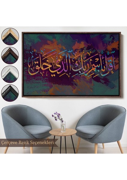 Çerçeveli Yaradan Rabbinin Adıyla Oku (Alak Suresi 1. Ayet) Yazılı Dekoratif Kanvas TABLO-3331