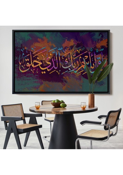Çerçeveli Yaradan Rabbinin Adıyla Oku (Alak Suresi 1. Ayet) Yazılı Dekoratif Kanvas TABLO-3331