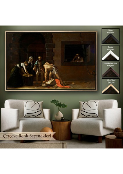 Çerçeveli Vaftizci Yahya'nın Kesilmesi Tablo-Caravaggio-The Beheading Of St John The BAPTIST-7139