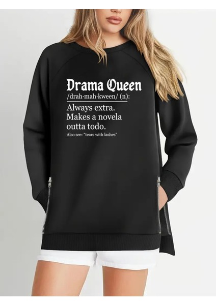 Büyük Beden Drama Queen Baskılı Fermur Yırtmaç Detaylı Yumuşak Dökümlü Kumaş Reglan Kol Sweashirt
