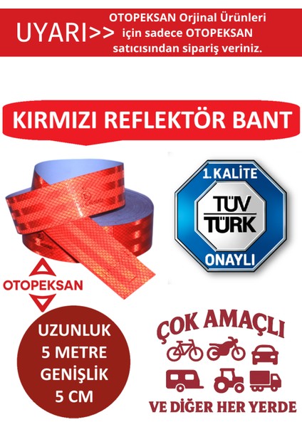 Fosfor Şerit Bant - Reflektör Bant - 5 Metre Kırmızı - Tüvtürk Onaylı