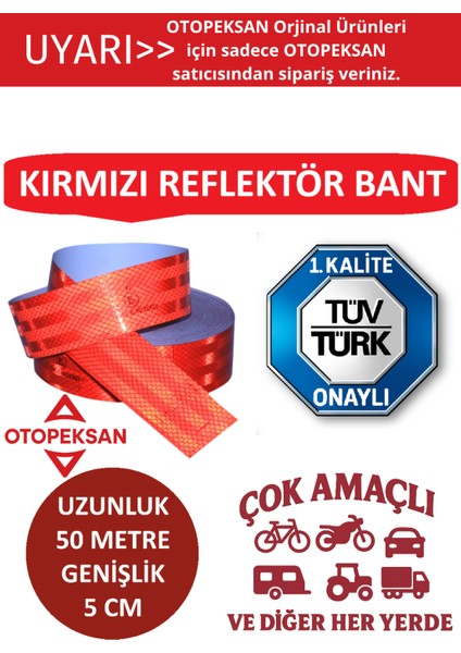 Fosfor Şerit Bant - Reflektör Bant - 50 Metre Kırmızı - Tüvtürk Onaylı