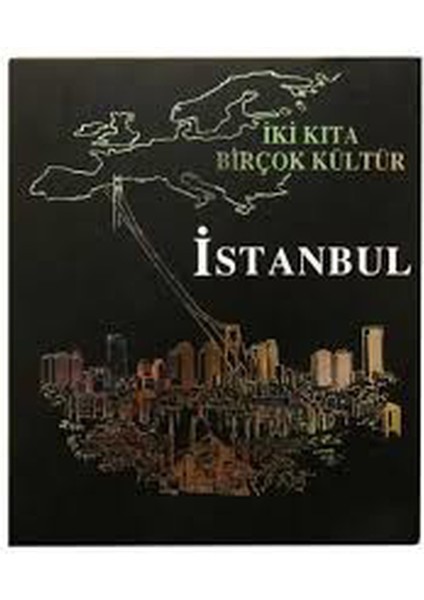 Iki Kıta Birçok Kültür Istanbul (2008 Basım -Sıfır Kitap)