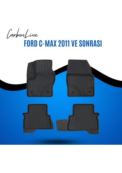 Ford C-Max 2011 ve Sonrası 3D Carbonline Araca Özel Paspas