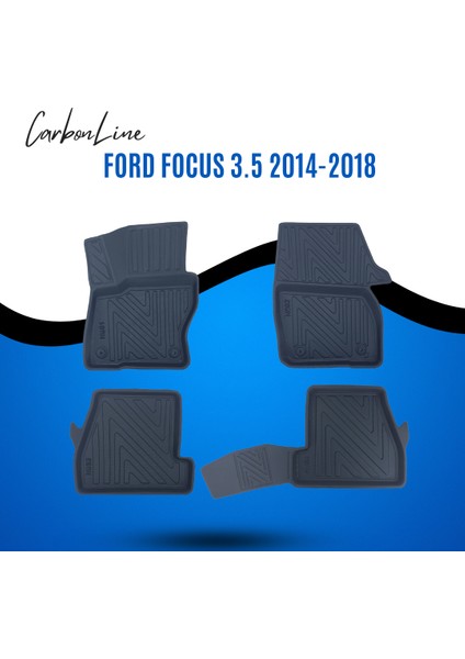 Ford Focus 3.5 2014-2018 3D Carbonline Araca Özel Paspas