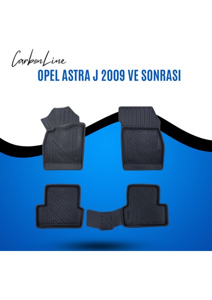 Opel Astra J 2009 ve Sonrası 3D Carbonline Araca Özel Paspas