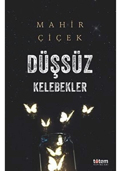 Düşsüz Kelebekler