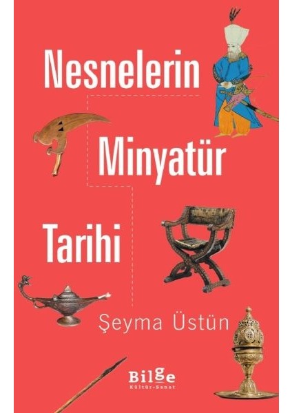 Nesnelerin Minyatür Tarihi