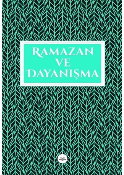 Ramazan ve Dayanışma