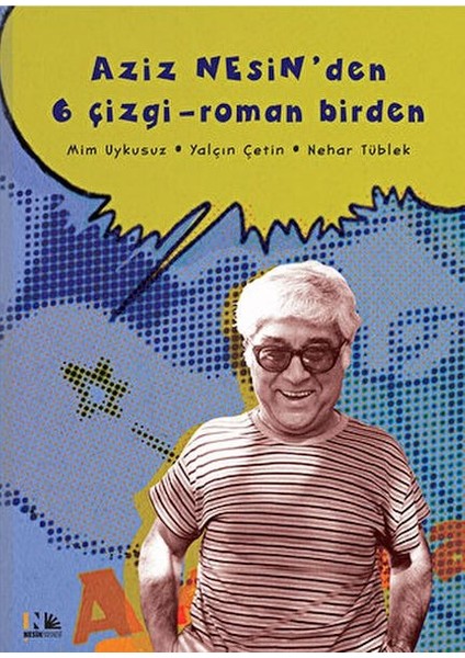 Aziz Nesin'den 6 Çizgi - Roman Birden
