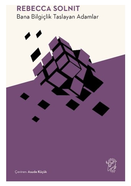 Bana Bilgiçlik Taslayan Adamlar