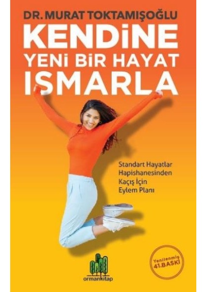 Kendine Yeni Bir Hayat Ismarla