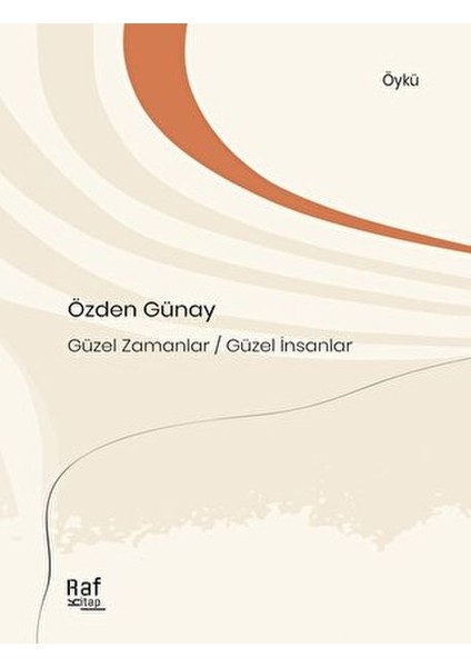 Güzel Zamanlar Güzel Insanlar