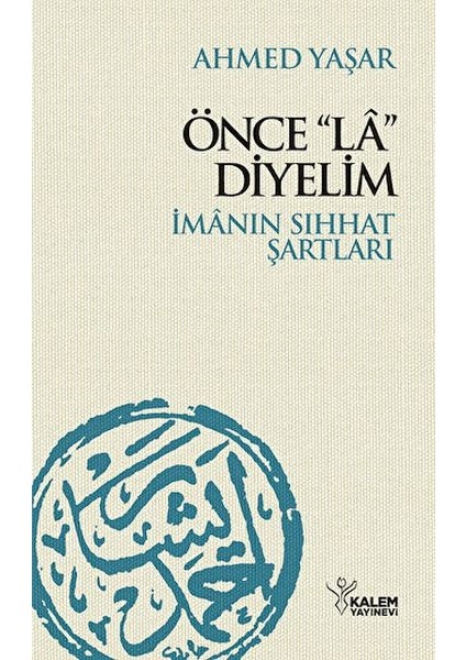 Önce La Diyelim