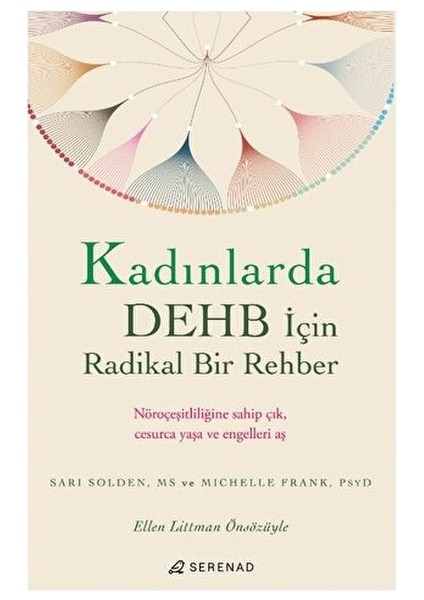 Kadınlarda Dehb Için Radikal Bir Rehber