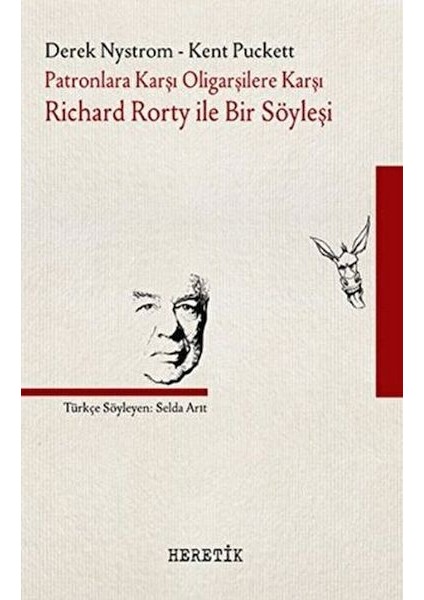 Patronlara Karşı Oligarşilere Karşı