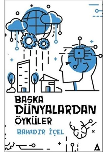 Başka Dünyalardan Öyküler
