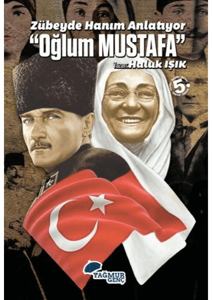 Zübeyde Hanım Anlatıyor - Oğlum Mustafa