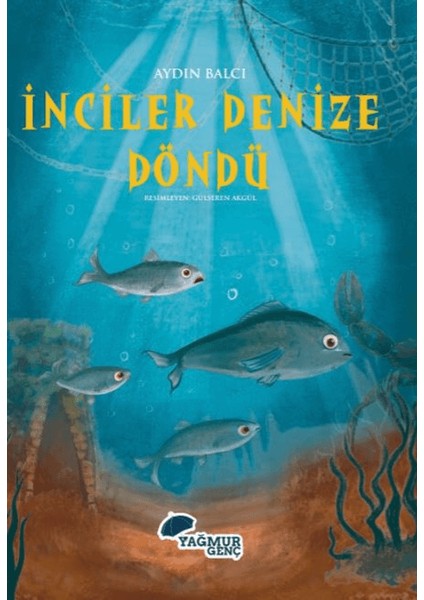 Inciler Denize Döndü
