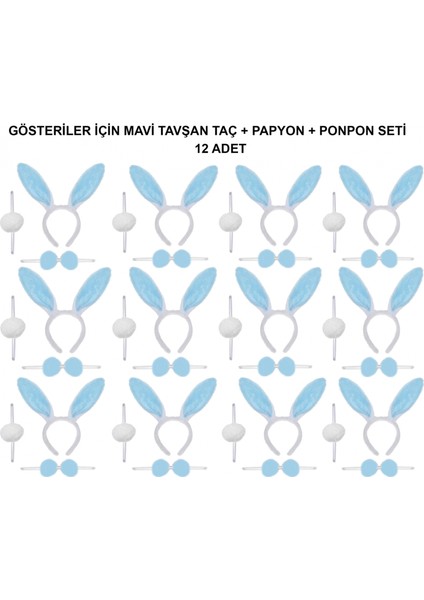 Mavi Tavşan Kostüm Seti – Taç, Papyon, Ponpon (12’li Paket) (5047)