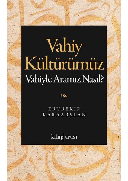 Vahiy Kültürümüz