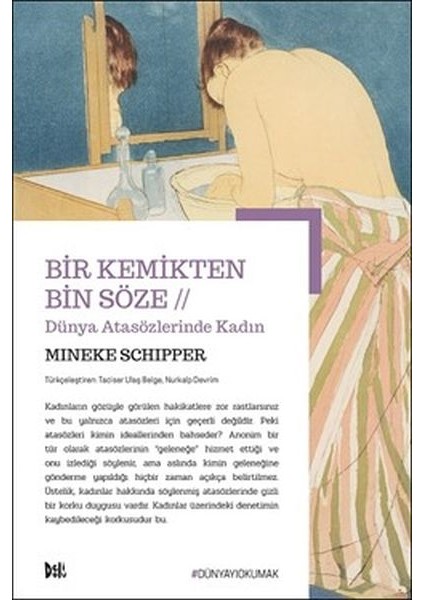 Bir Kemikten Bin Söze // Dünya Atasözlerinde Kadın