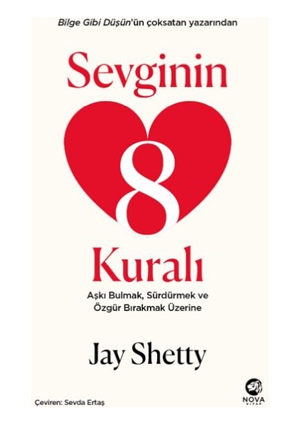 Sevginin 8 Kuralı – Aşkı Bulmak, Sürdürmek ve Özgür Bırakmak Üzerine