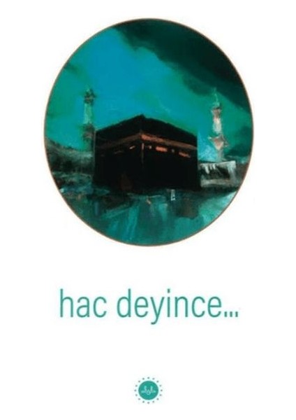 Hac Deyince