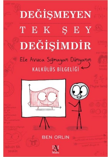 Değişmeyen Tek Şey Değişimdir