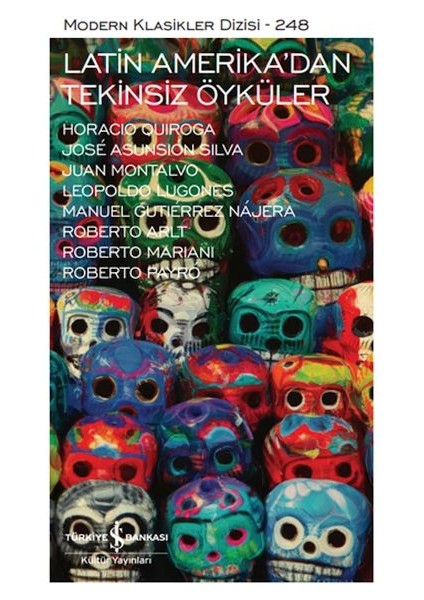 Latin Amerika'dan Tekinsiz Öyküler - Modern Klasikler Dizisi (Ciltli)