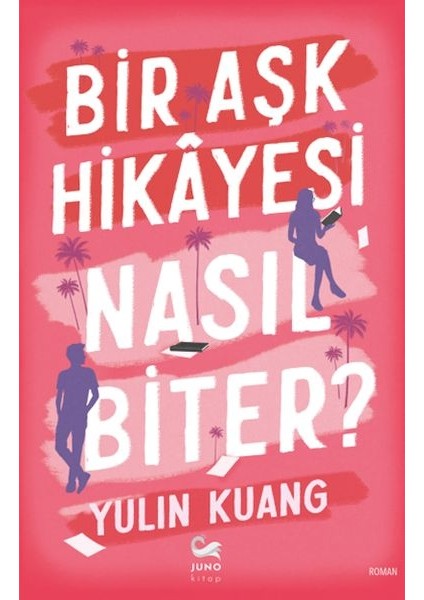 Bir Aşk Hikâyesi Nasıl Biter?