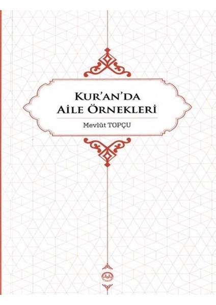 Kuranda Aile Örnekleri