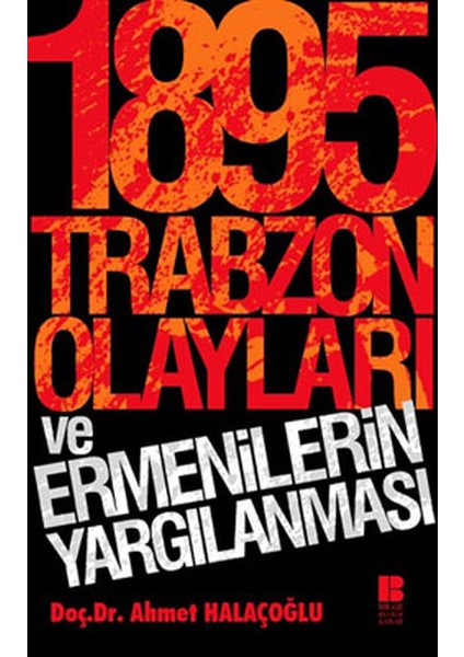 1895 Trabzon Olayları ve Ermenilerin Yargılanması