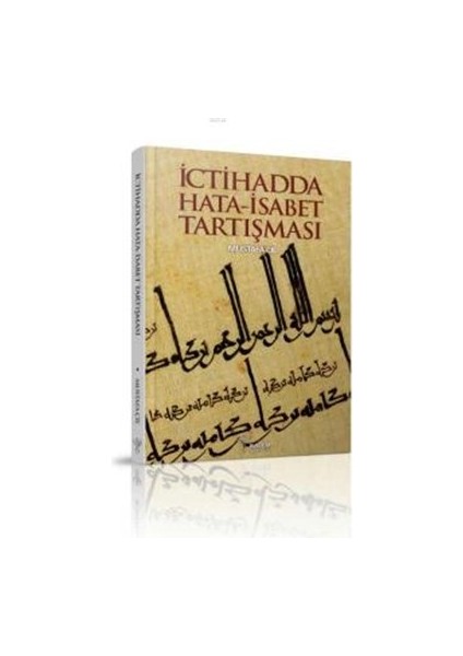 Ictihadda Hata-Isabet Tartışması