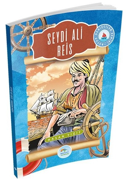 Büyük Denizciler Serisi - Seyit Ali Reis