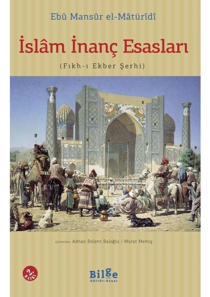 Islam Inanç Esasları (Fıkh-I Ekber Şerhi)