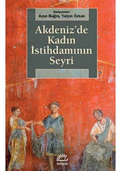 Akdeniz'de Kadın Istihdamının Seyri