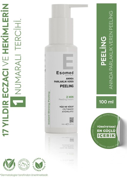 Instant Shining Peeling 100 ml – Anında Parlaklık, Yumuşaklık ve Cilt Yenileyici Bakım