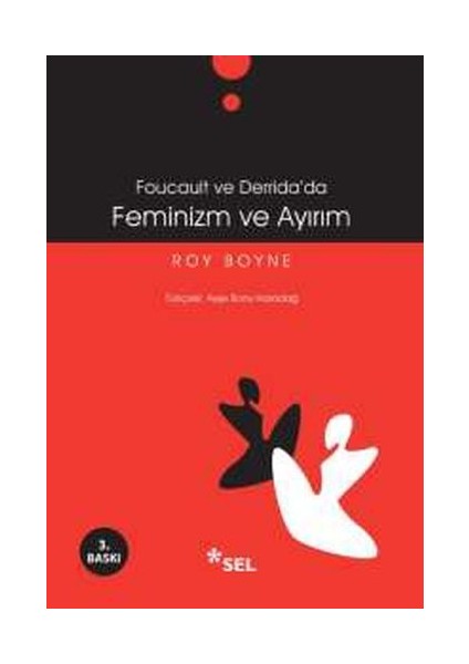 Foucoult ve Derida'da Feminizm ve Ayırım