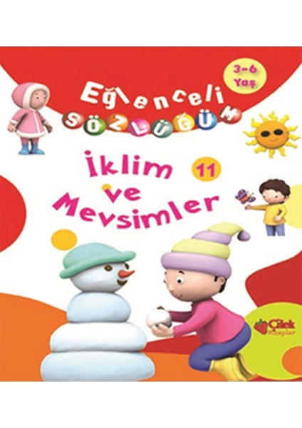 Iklim ve Mevsimler / Eğlenceli Sözlüğüm
