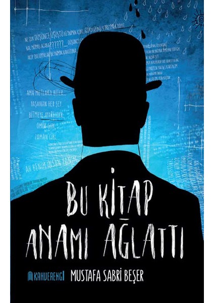 Bu Kitap Anamı Ağlattı