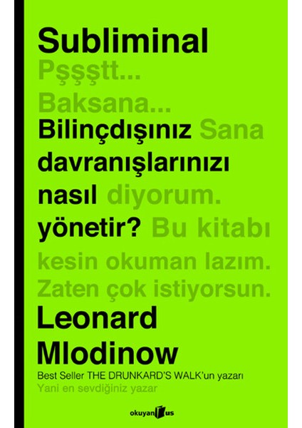 Subliminal Bilinçdışınız Davranışlarınızı Nasıl Yönetir?